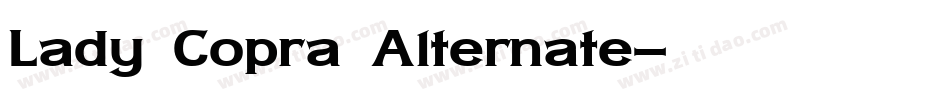 Lady Copra Alternate字体转换